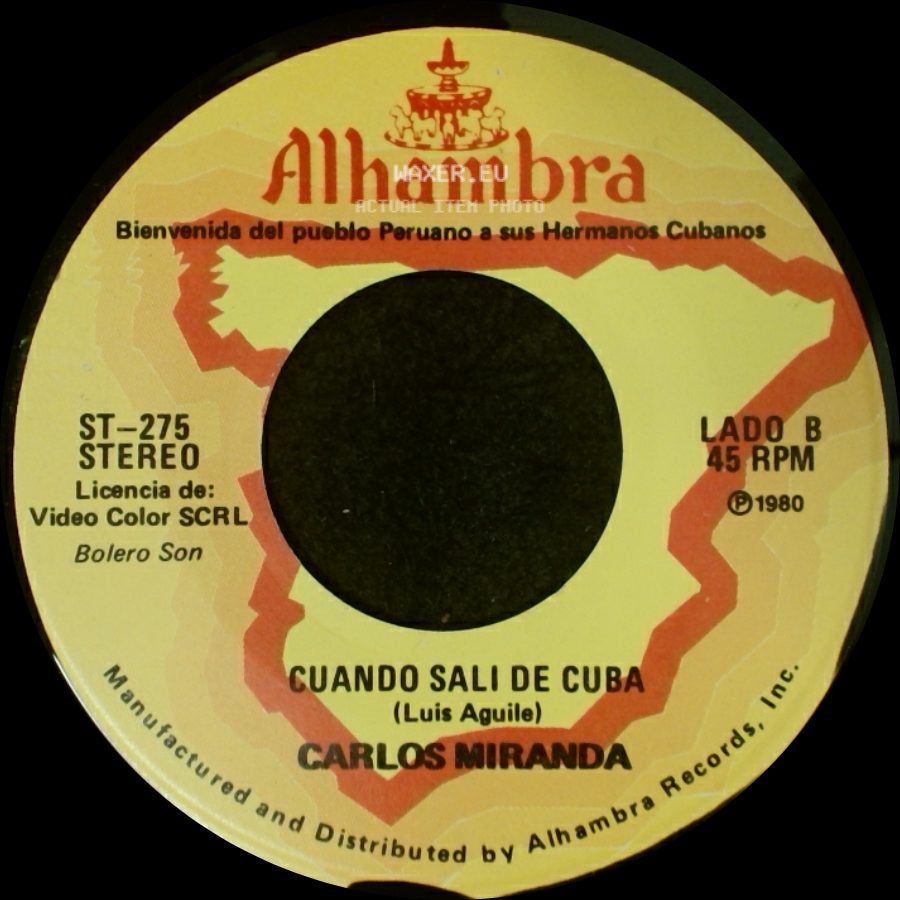 Carlos Miranda - Bienvenido Hermano Cubano / Cuando Sali De Cuba side B