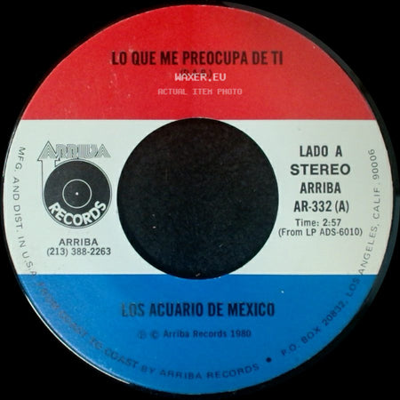 Los Acuario De Mexico - Lo Que Me Preocupa De Ti / Un Sueño De Tantos side A