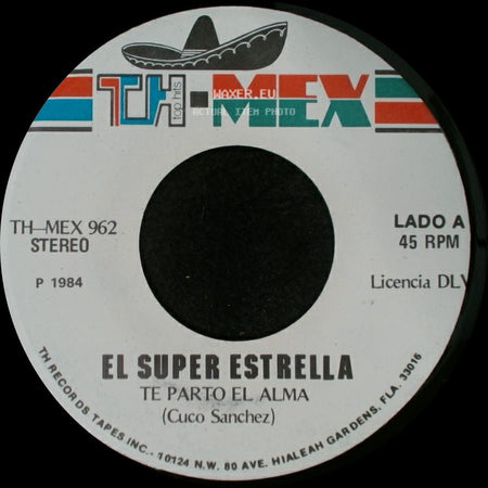 El Super Estrella - Te Parto El Alma / Billete Falso side A