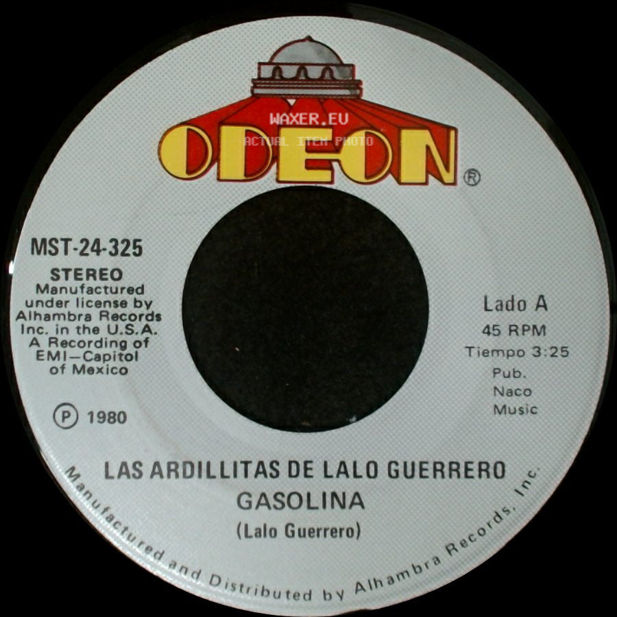 Las Ardillitas De Lalo Guerrero - Gasolina / Fiebre Del Lunes side A