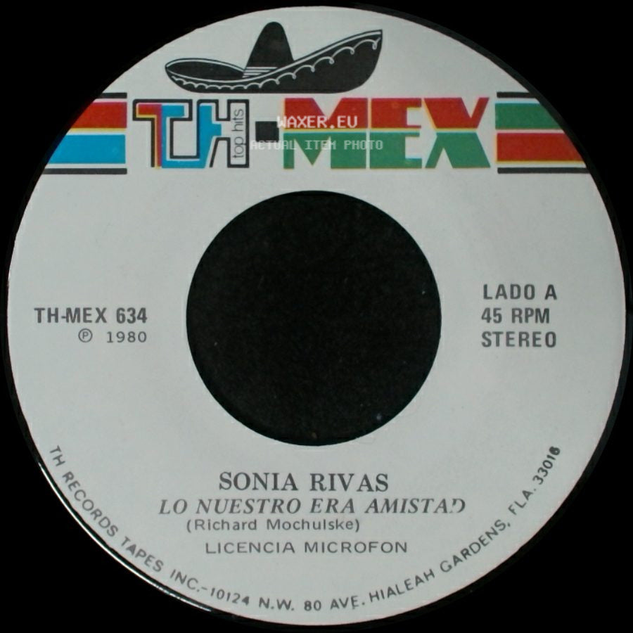 Sonia Rivas - Lo Nuestro Era Amistad / Que No Te Quiero side A