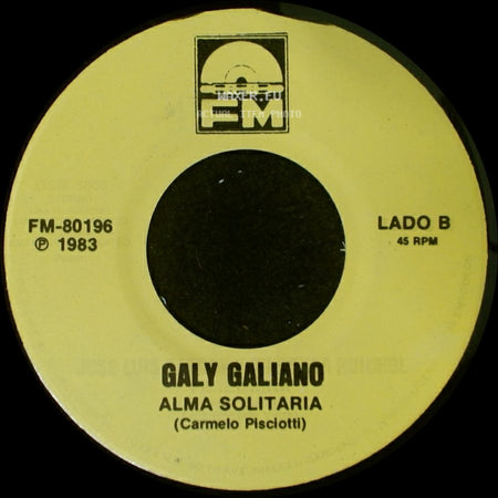 Galy Galiano - Labios De Miel / Alma Solitaria side B