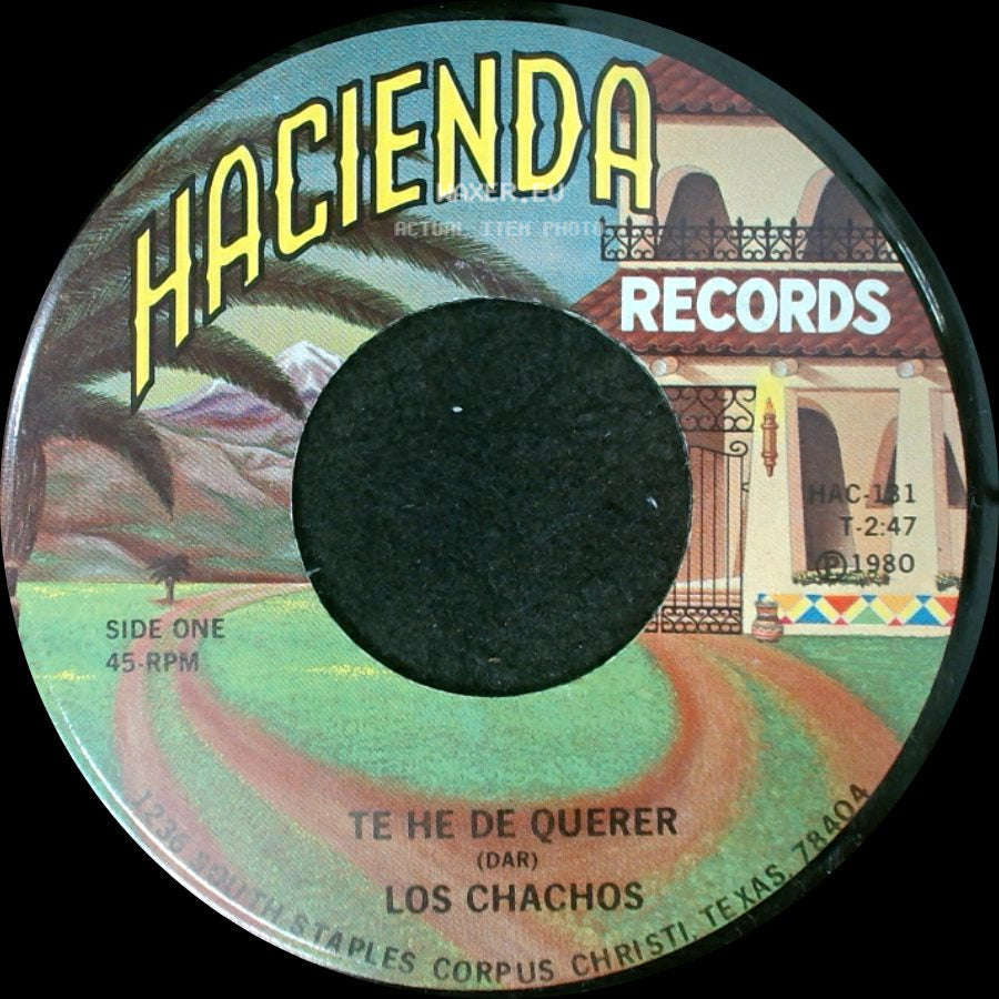 Los Chachos - Te He De Querer / A Donde Va Mi Orgullo side A