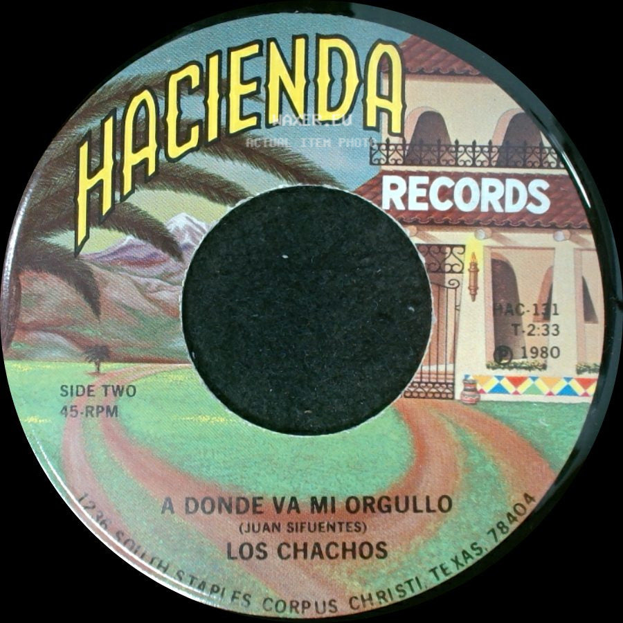 Los Chachos - Te He De Querer / A Donde Va Mi Orgullo side B