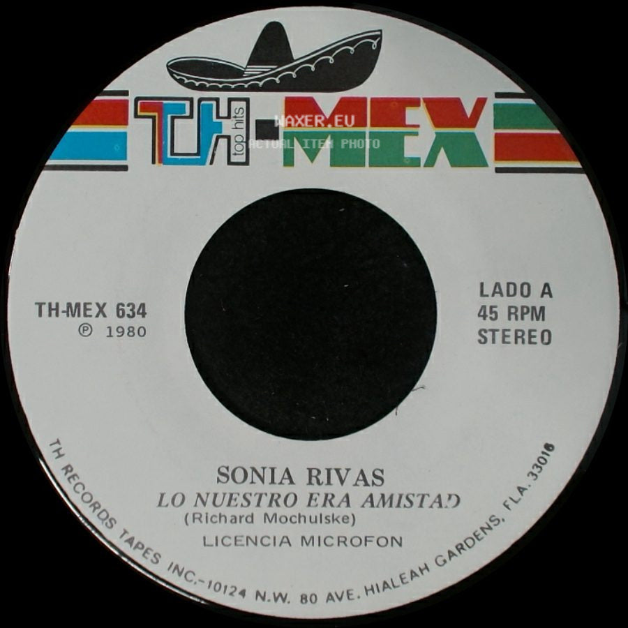 Sonia Rivas - Lo Nuestro Era Amistad / Que No Te Quiero side A