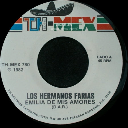 Los Hermanos Farias - Emilia De Mis Amores / Los Hijos Son Los Que Sufren side A