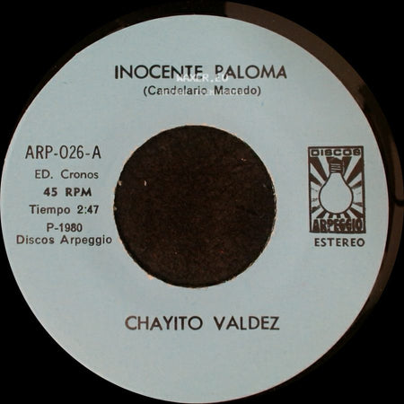 Chayito Valdez - Inocente Paloma / Cambio Total side A