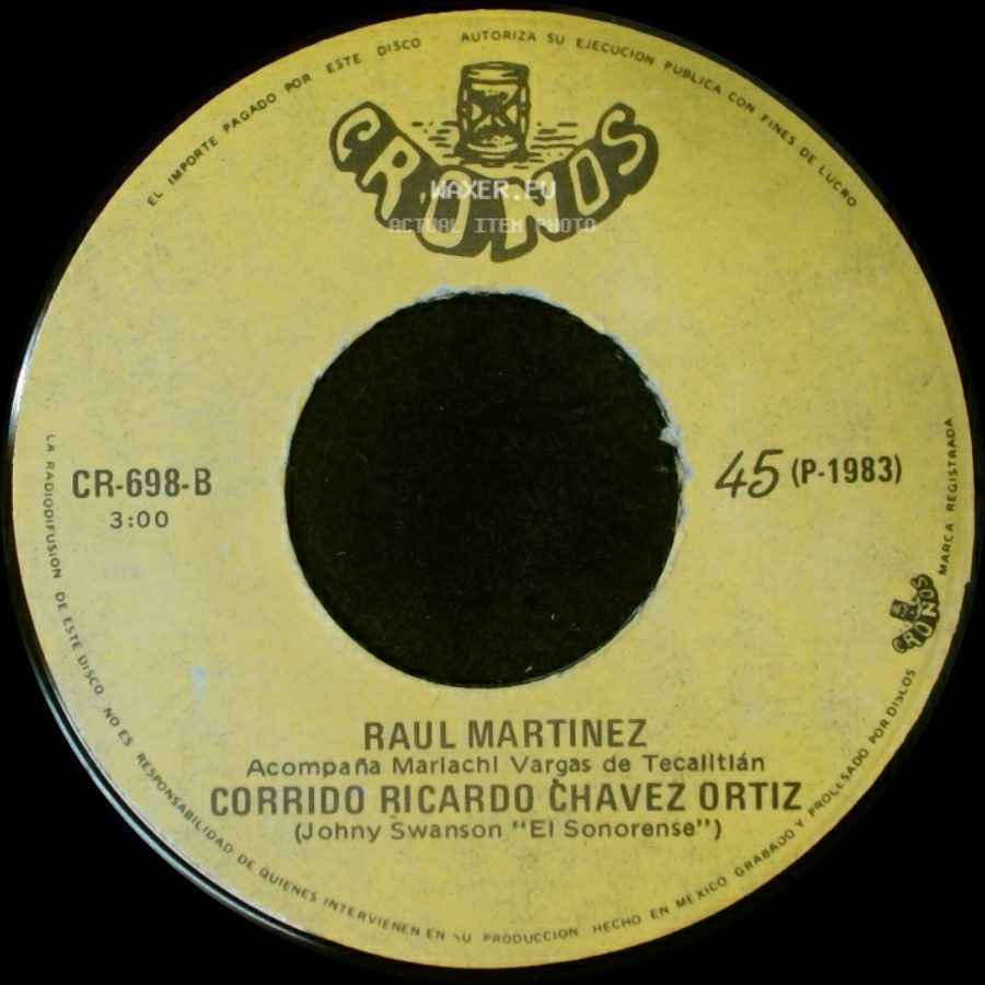 Raul Martinez - Quiero Sentir Tu Cariño / Corrido Ricardo Chavez Ortiz side B