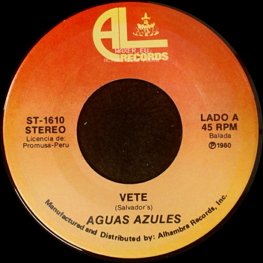 Aguas Azules - Vete (Salvador's) / Te Extraño Amada side A