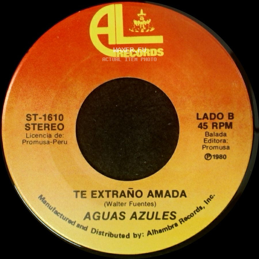 Aguas Azules - Vete (Salvador's) / Te Extraño Amada side B