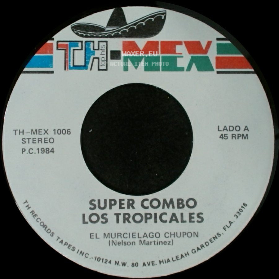 Super Combo Los Tropicales - El Murcielago Chupon / Amaneci Llorando side A