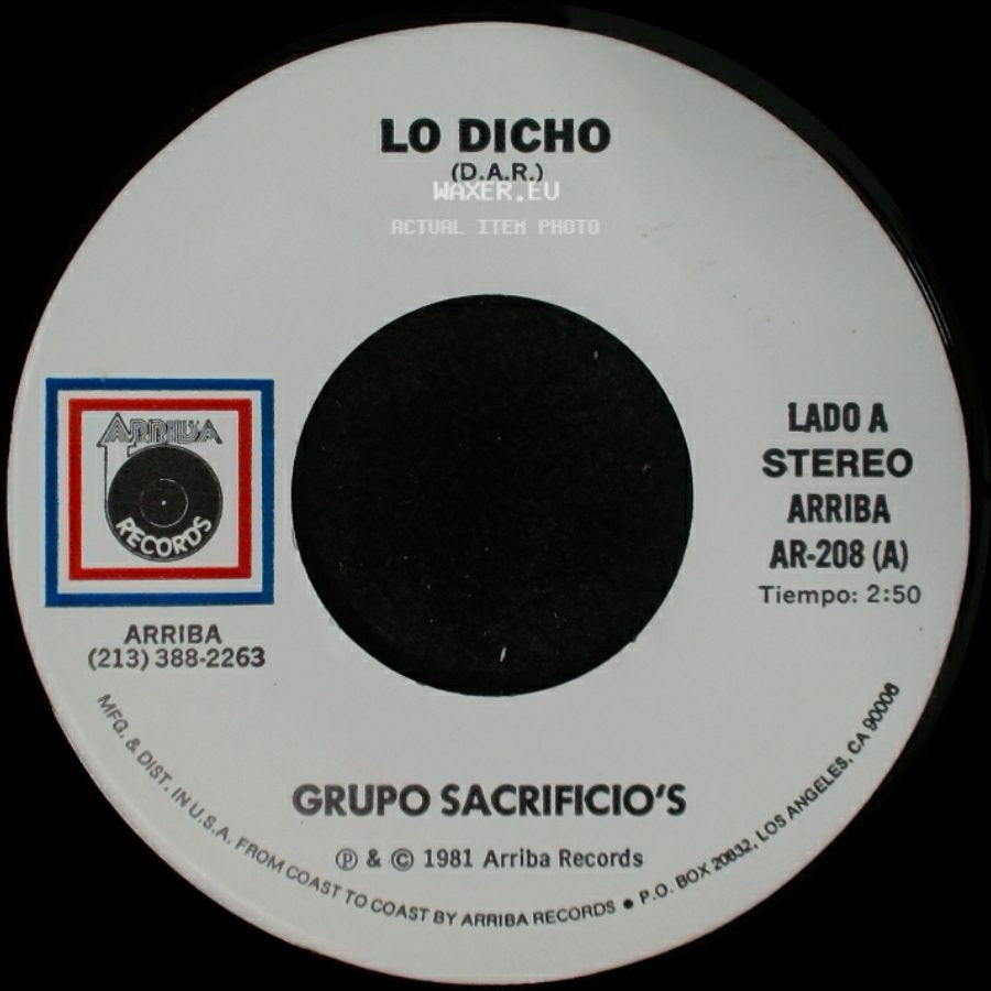 Grupo Sacrificio's - Lo Dicho (D.A.R.) / El Ayer (Gaspar Chávez) side A