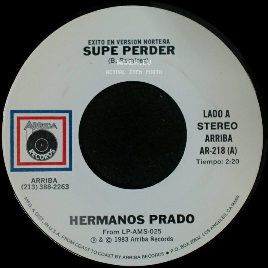 Hermanos Prado - Supe Perder / Ese Que Traes A Tu Lado side A