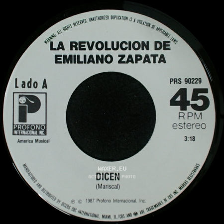 La Revolucion De Emiliano Zapata - Dicen / El Solteron side A