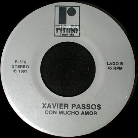 Xavier Passos - Quiero Que Me Quieras / Con Mucho Amor side B