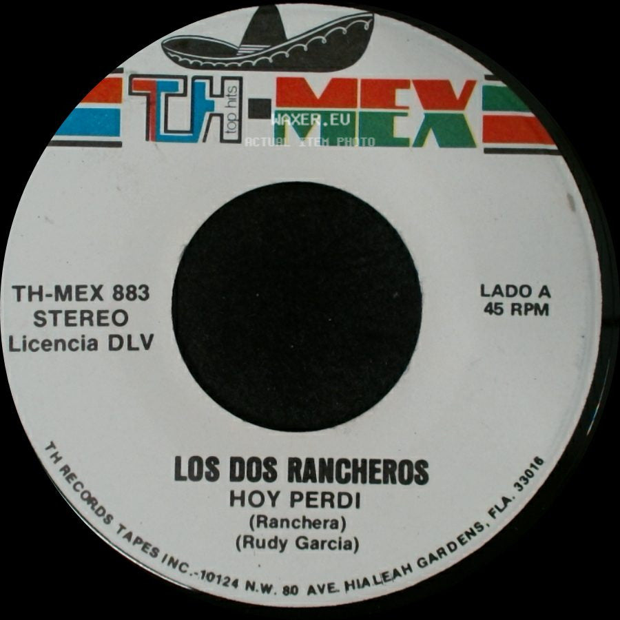 Los Dos Rancheros - Hoy Perdi / Yo Conozco Unos Ojos side A