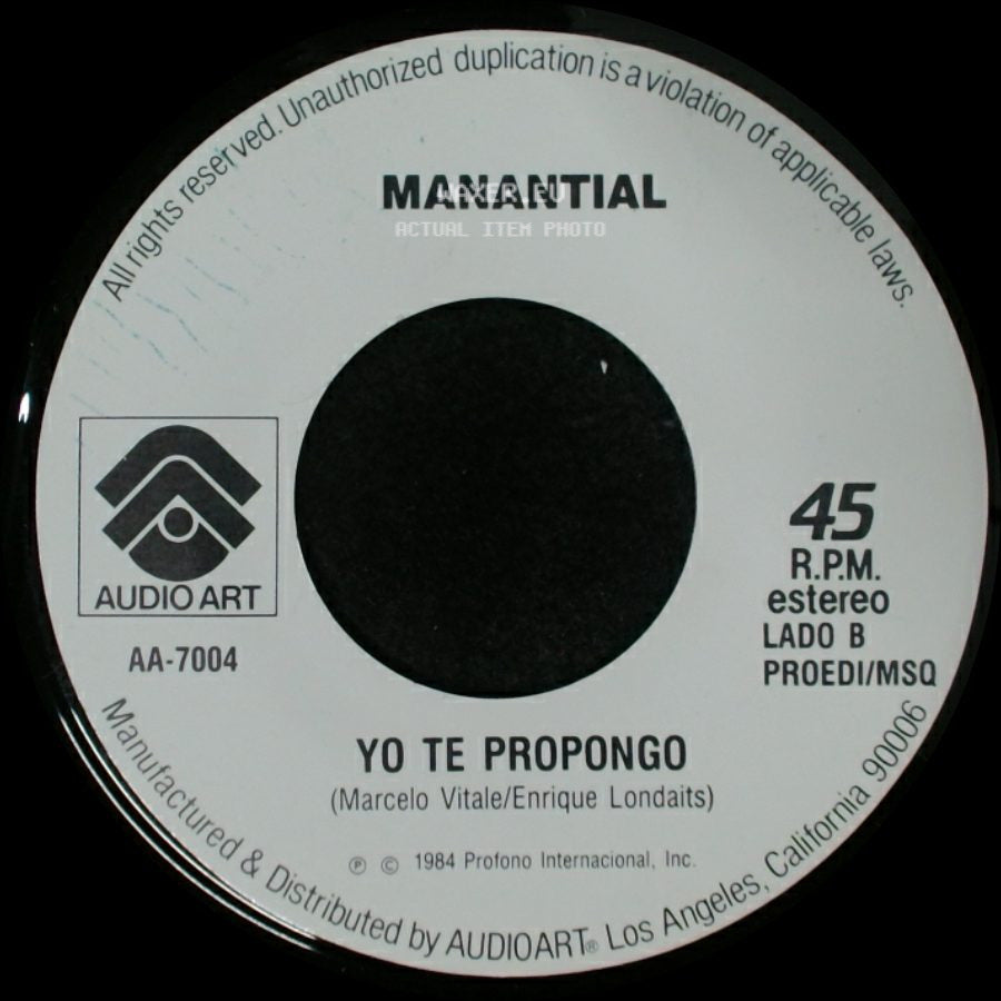 Manantial - (El Que Este Libre De Falta) Que Arroje La Primera Piedra / Yo Te Propongo side B