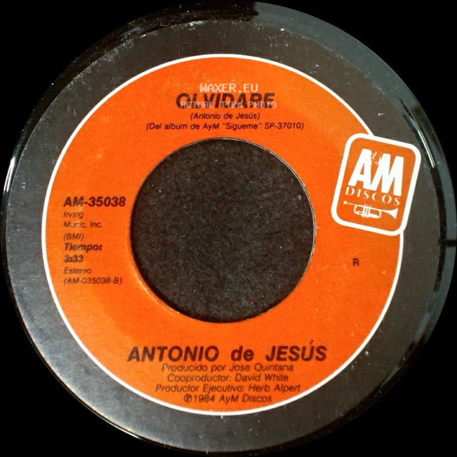 Antonio De Jesús - Olvidare / Sigueme side A