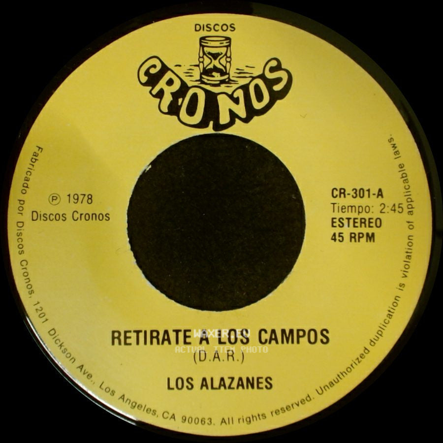 Los Alazanes - Retirate A Los Campos / El Calavera side A