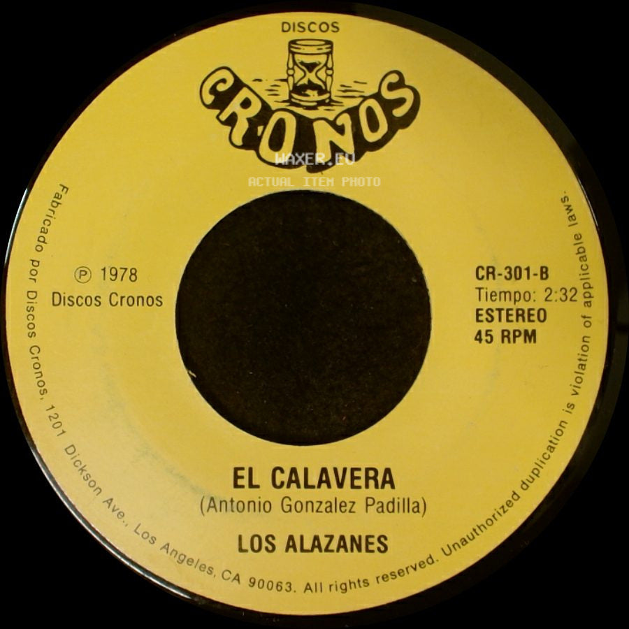 Los Alazanes - Retirate A Los Campos / El Calavera side B