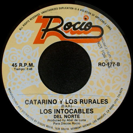 Los Intocables Del Norte - Corrido A Chico Fuentes / Catarino Y Los Rurales side B