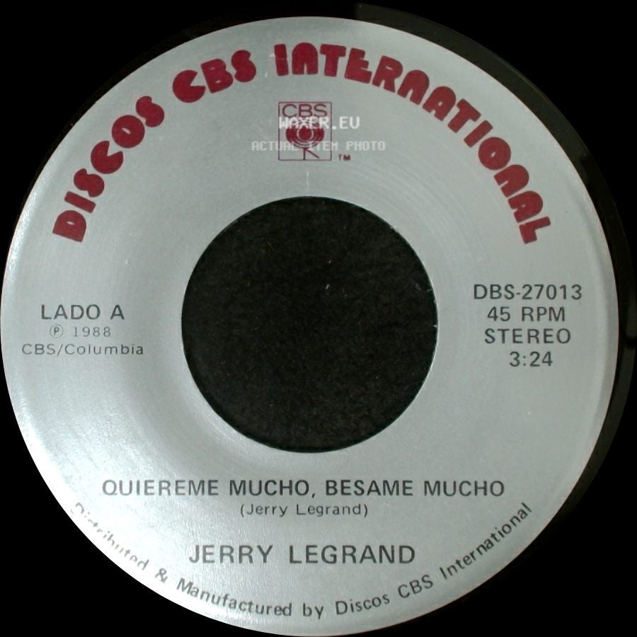 Jerry Legrand - Quiereme Mucho, Besame Mucho / Nostalgia Cubana side A