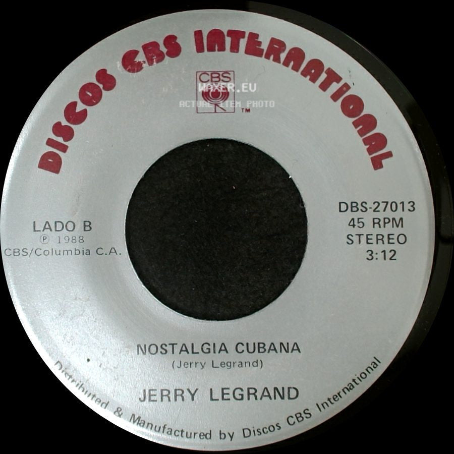 Jerry Legrand - Quiereme Mucho, Besame Mucho / Nostalgia Cubana side B