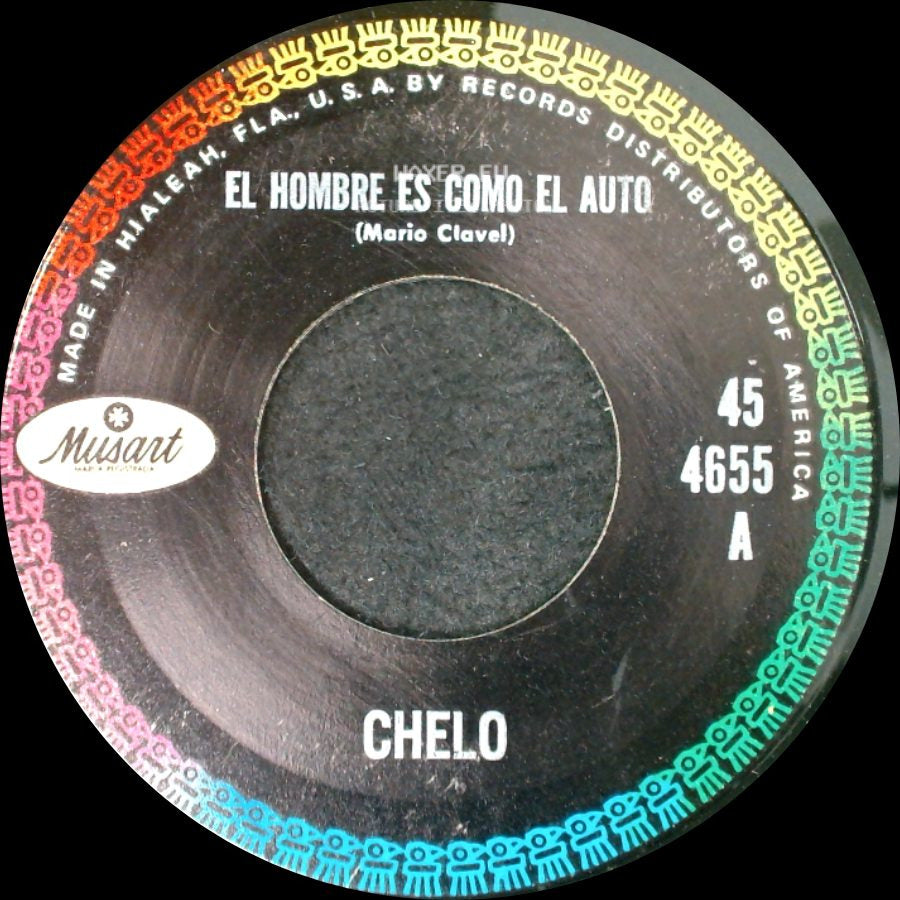 Chelo - El Hombre Es Como El Auto / En La Orilla Del Mar side A