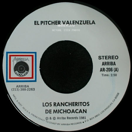 Los Rancheritos De Michoacan - El Pitcher Valenzuela / Flor De Las Flores side A