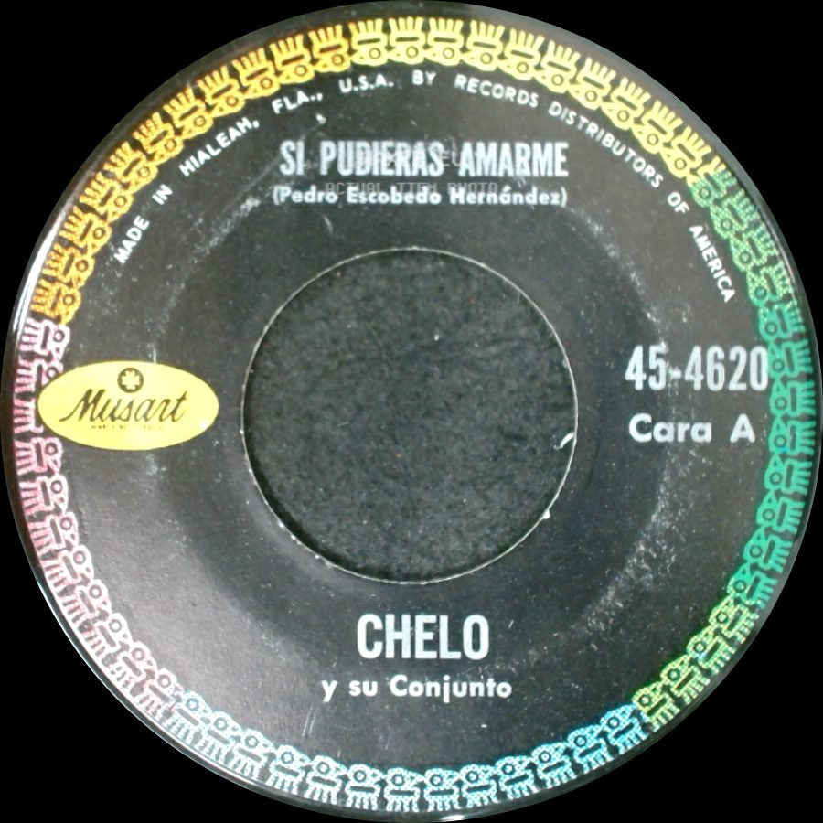 Chelo Y Su Conjunto - Si Pudieras Amarme / El Tic Tac Del Reloj side A