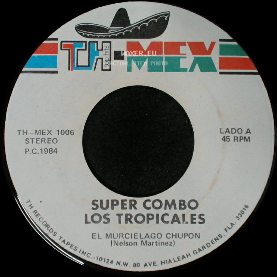Super Combo Los Tropicales - El Murcielago Chupon / Amaneci Llorando side A