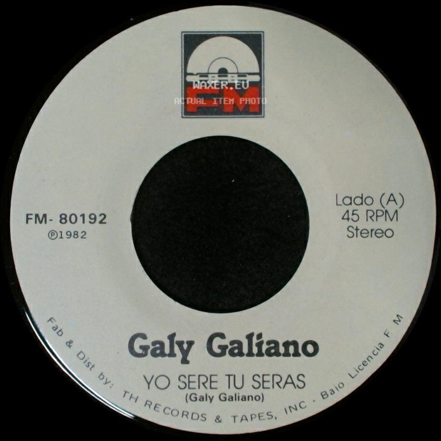 Galy Galiano - Yo Sere Tu Seras / Escribeme side A