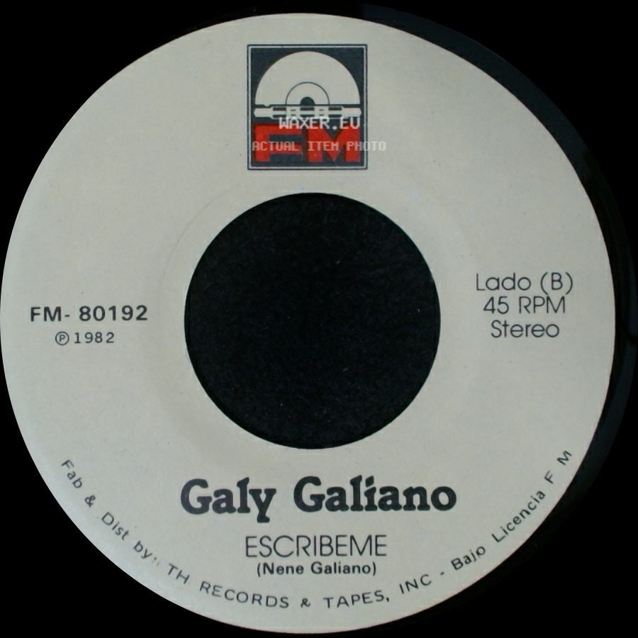 Galy Galiano - Yo Sere Tu Seras / Escribeme side B