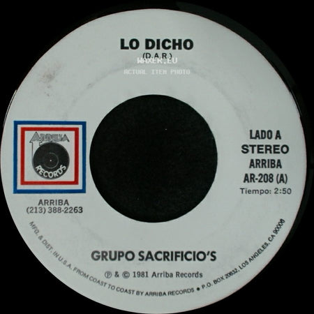 Grupo Sacrificio's - Lo Dicho (D.A.R.) / El Ayer side A