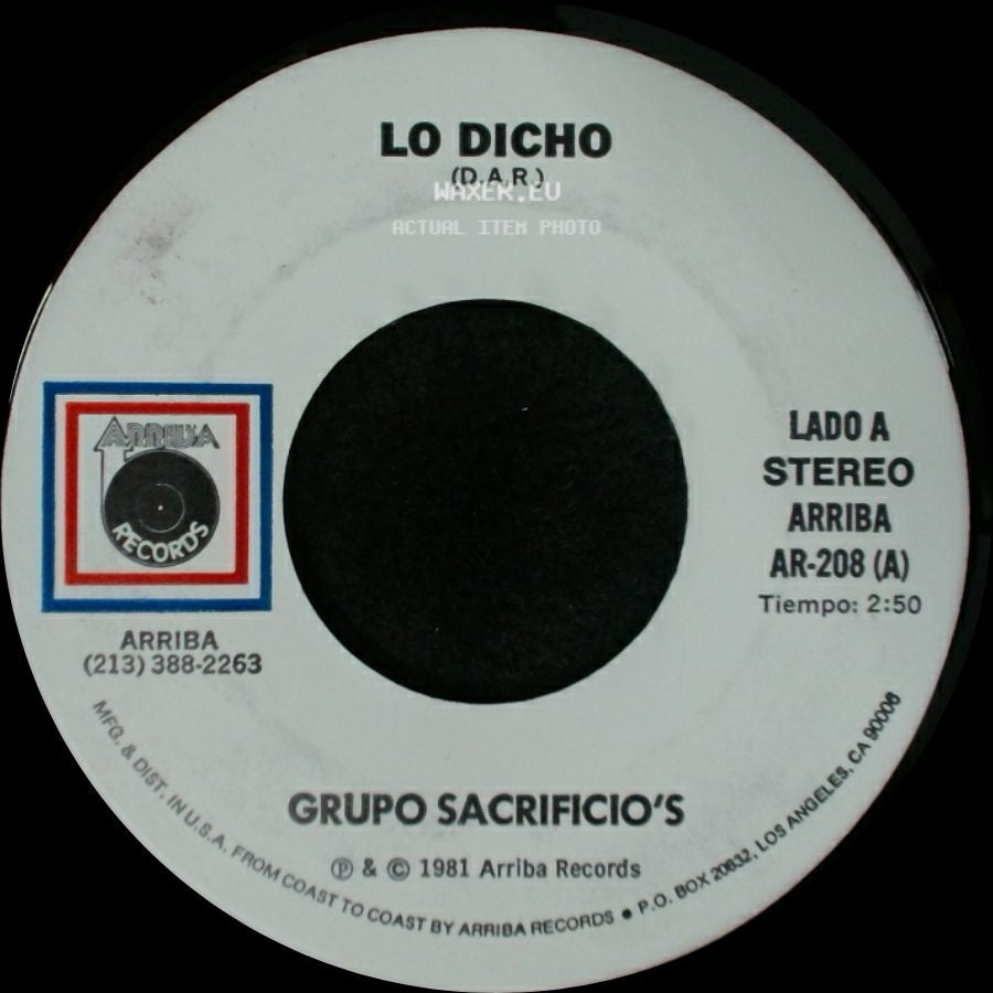Grupo Sacrificio's - Lo Dicho (D.A.R.) / El Ayer side A