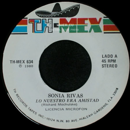 Sonia Rivas - Lo Nuestro Era Amistad / Que No Te Quiero side A