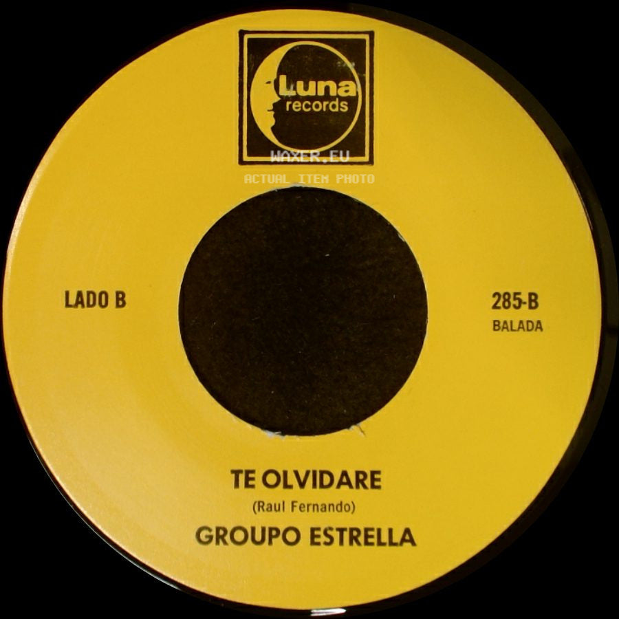 Grupo Estrella / Group0 Estrella - Ya No Te Quiero / Te Olvidare side B
