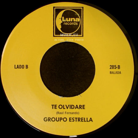 Grupo Estrella / Group0 Estrella - Ya No Te Quiero / Te Olvidare side B