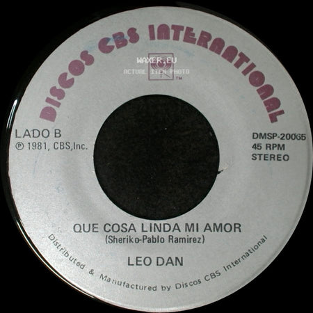 Leo Dan - Niña Que Tiene Sus Ojos / Que Cosa Linda Mi Amor side B