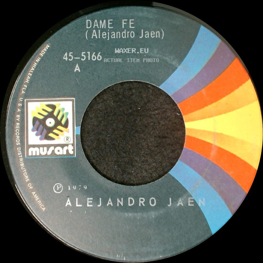 Alejandro Jaen - Dame Fe / No Llores Corazon side A
