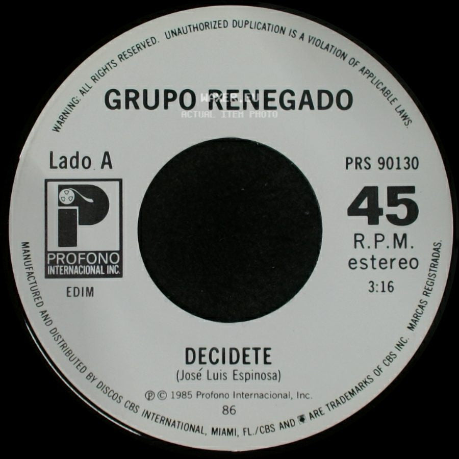 Grupo Renegado - Decidete / Lo Que Te Dicen side A
