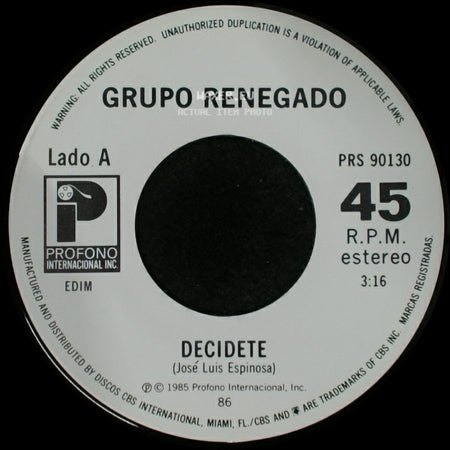 Grupo Renegado - Decidete / Lo Que Te Dicen side A