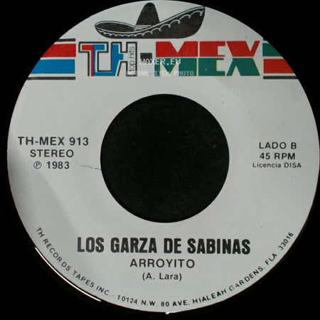 Los Garza De Sabinas - Si Tienes Corazon / Arroyito side B
