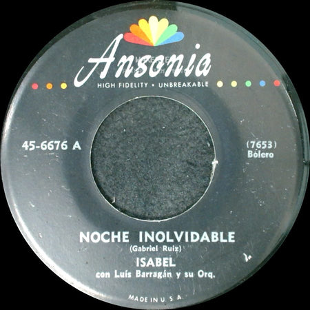 Isabel / Isabel Con Luis Barragán Y Su Orq. - Noche Inolvidable / Mañana En Punto side A
