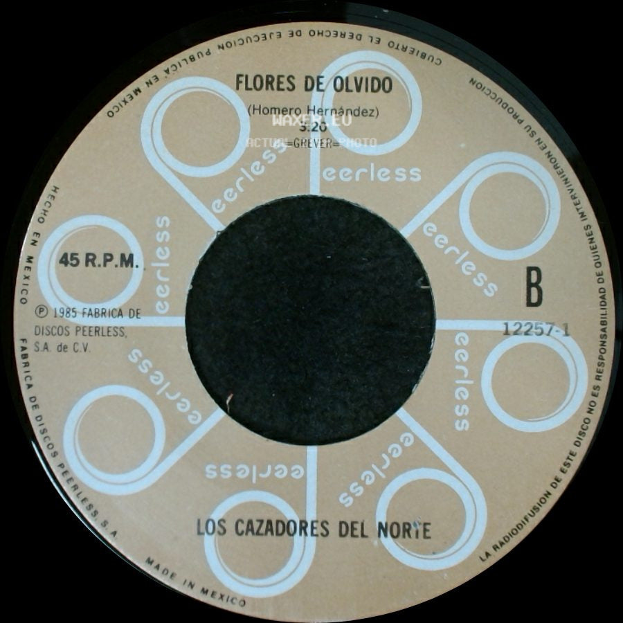 Los Cazadores Del Norte - Se Acabaron Las Caricias / Flores De Olvido side B
