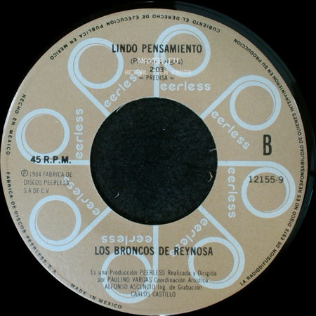 Los Broncos De Reynosa - La Muerte Cruzo El Rio Bravo / Lindo Pensamiento side B