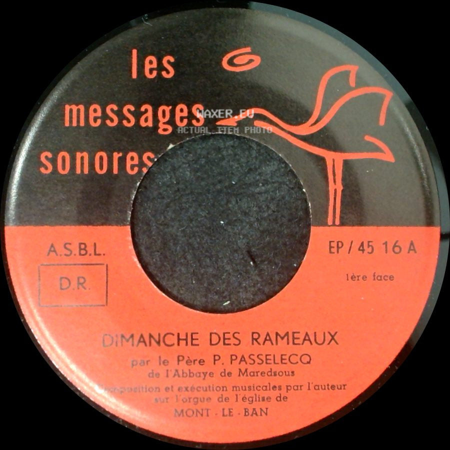 Père P. Passelecq - Dimanche Des Rameaux / Dimanche Des Rameaux side A
