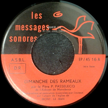 Père P. Passelecq - Dimanche Des Rameaux / Dimanche Des Rameaux side A