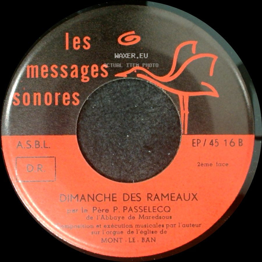 Père P. Passelecq - Dimanche Des Rameaux / Dimanche Des Rameaux side B