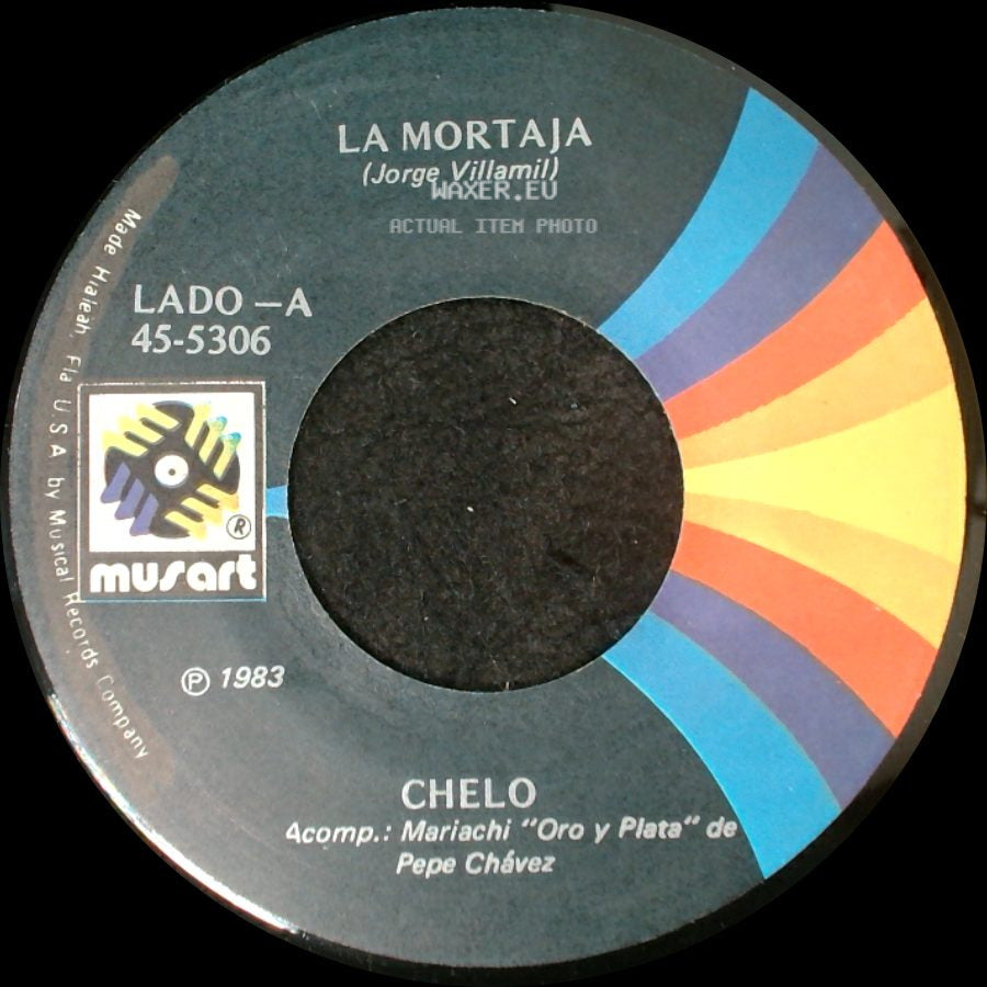 Chelo - La Mortaja / Volveras Por Mi side A